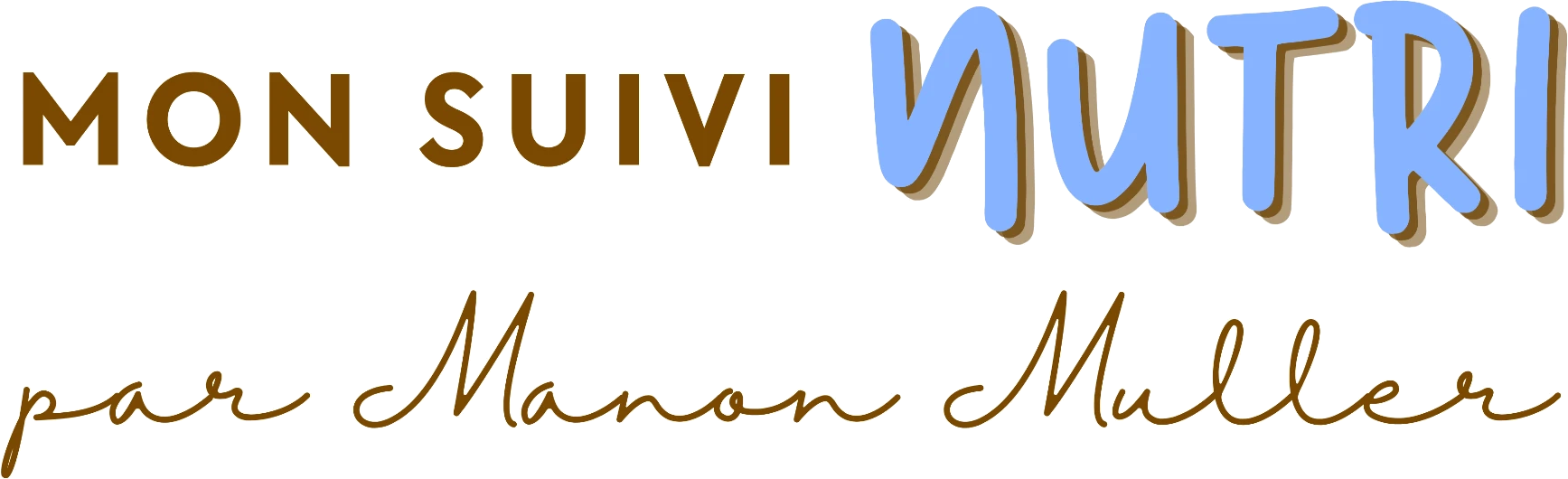 Mon suivi Nutri — par Manon Muller